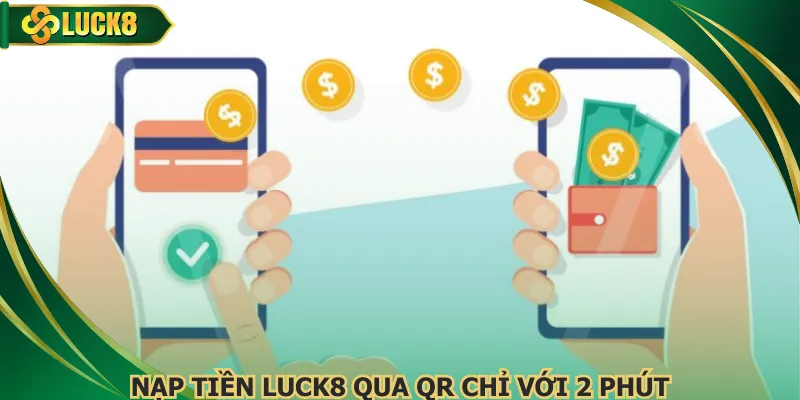 Giao dịch nhanh qua QR với thời gian xử lý chỉ 2 phút  