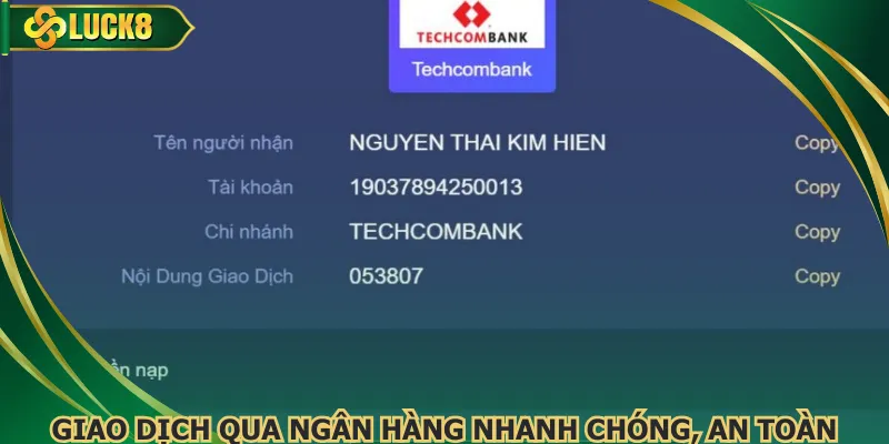 Giao dịch qua ngân hàng nhanh chóng và bảo mật 
