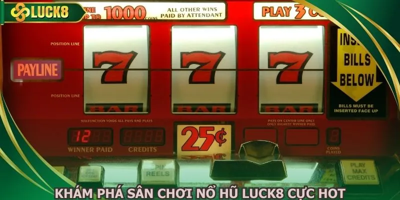 Khám phá sân chơi nổ hũ LUCK8 cực hot