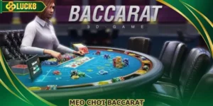 Mẹo Chơi Baccarat Giúp Người Mới Tránh Sai Lầm Phổ Biến