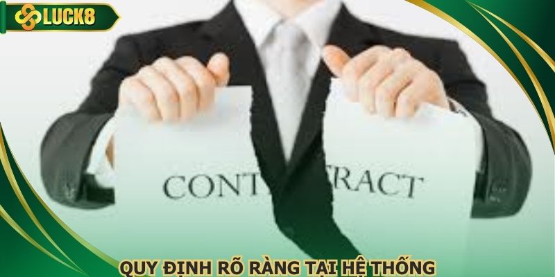 Quy định rõ ràng tại hệ thống